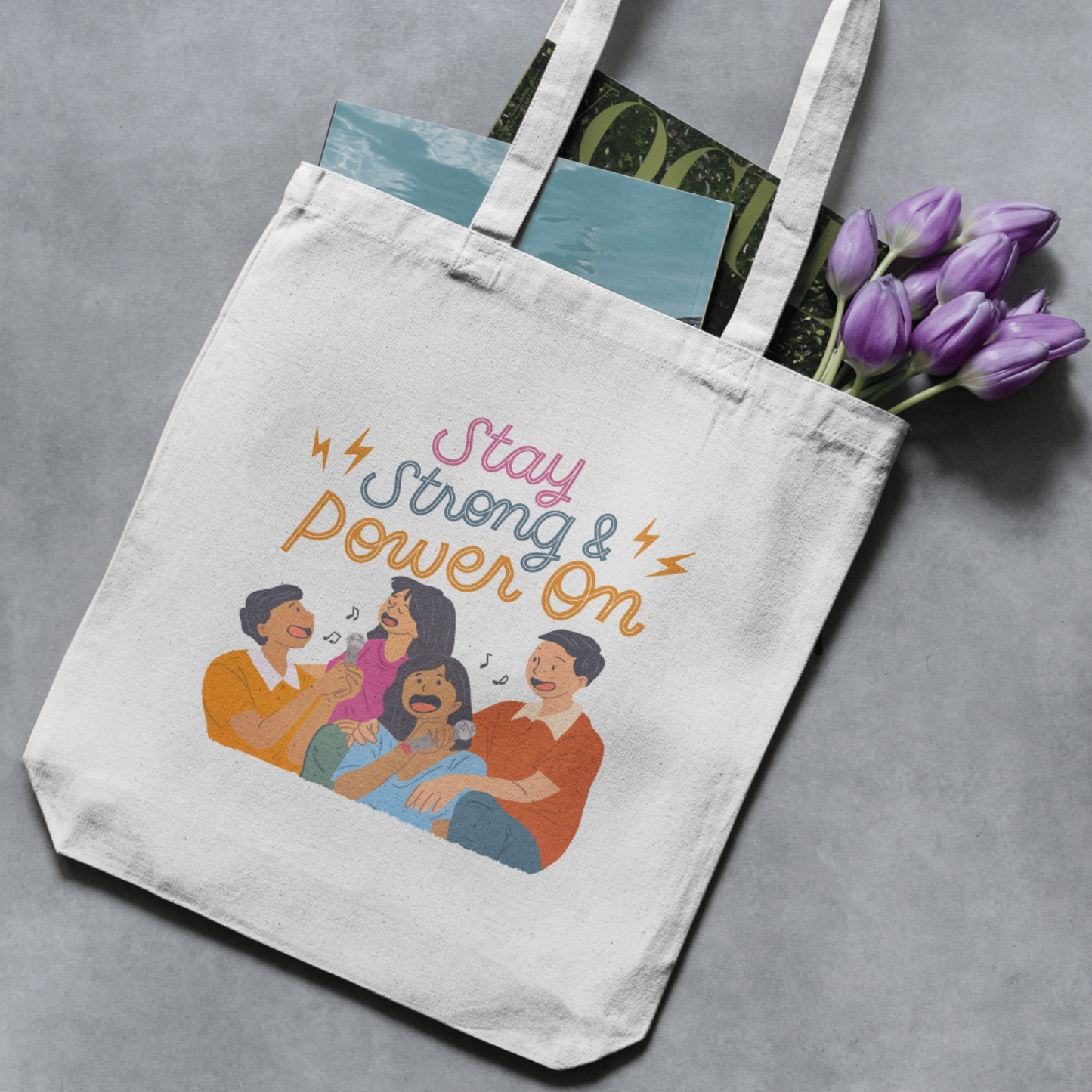 Stay Strong & Power On – Motivational Polycotton Tote Bag