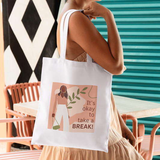 It’s Okay to Take a Break – Aesthetic Self-Care Tote Bag