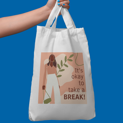 It’s Okay to Take a Break – Aesthetic Self-Care Tote Bag
