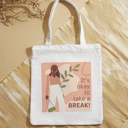 It’s Okay to Take a Break – Aesthetic Self-Care Tote Bag